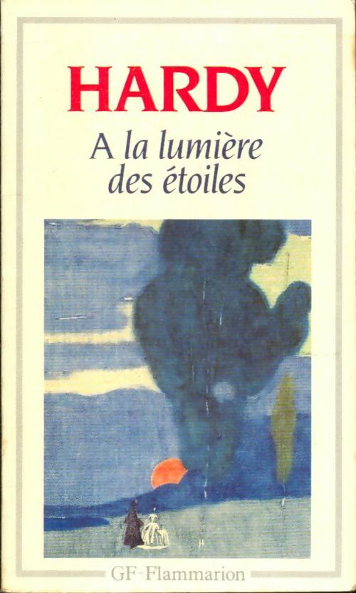 Livrenpoche : A la lumière des étoiles - Thomas Hardy - Livre