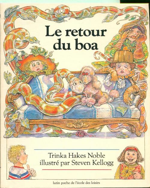 Livrenpoche : Le retour du boa - Kellogg - Livre