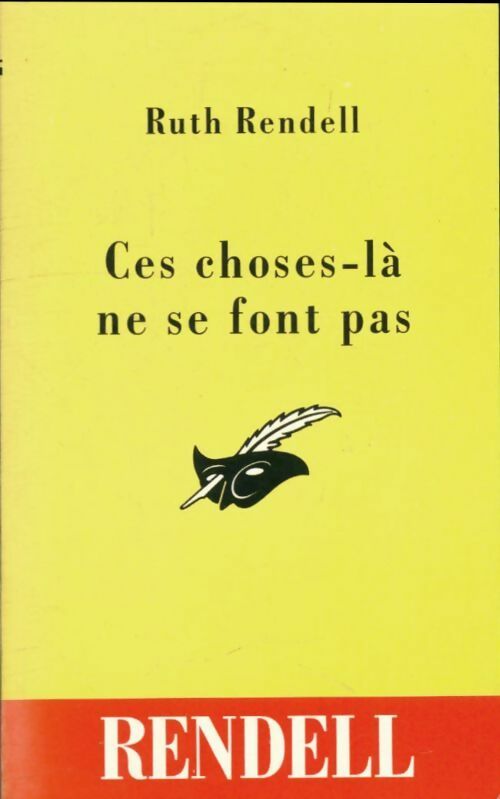 Livrenpoche : Ces choses-là ne se font pas - Ruth Rendell - Livre