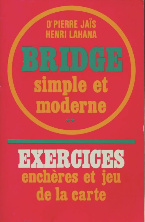 Livrenpoche : Le Bridge simple et moderne Tome II - P. Jaïs - Livre
