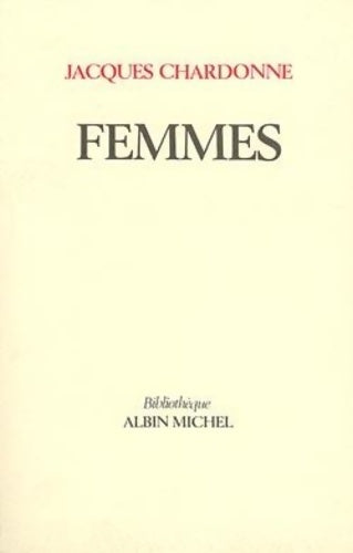 Livrenpoche : Femmes contes choisis et quelques images - Jacques Chardonne - Livre
