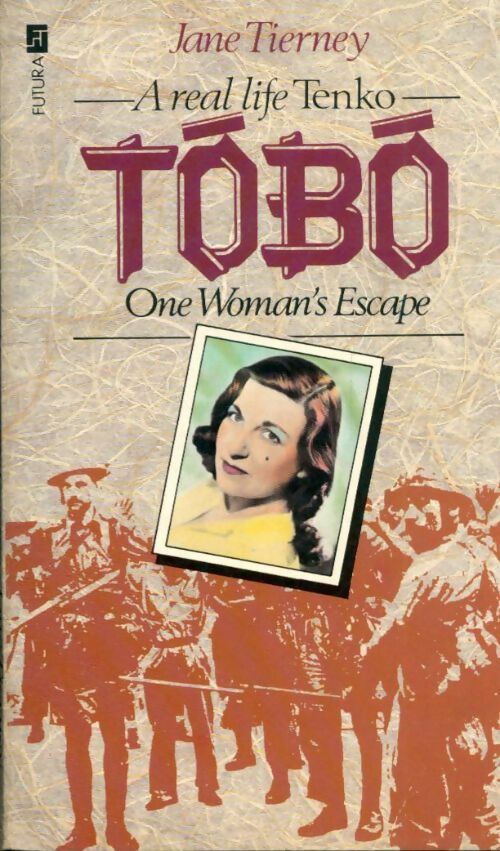 Livrenpoche : Tobo : One woman's escape - Jane Tierney - Livre