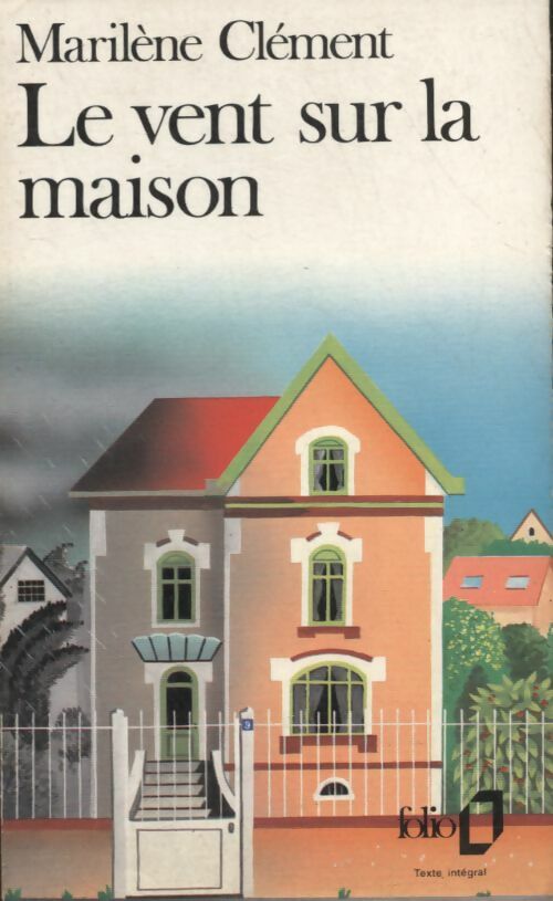 Livrenpoche : Le vent sur la maison - Marilène Clément - Livre