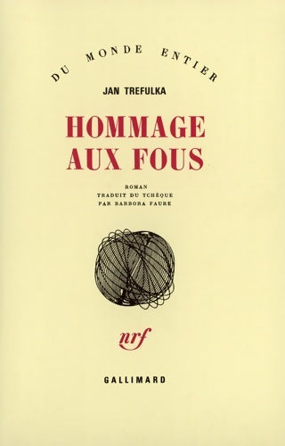Livrenpoche : Hommage aux fous - Jan Trefulka - Livre