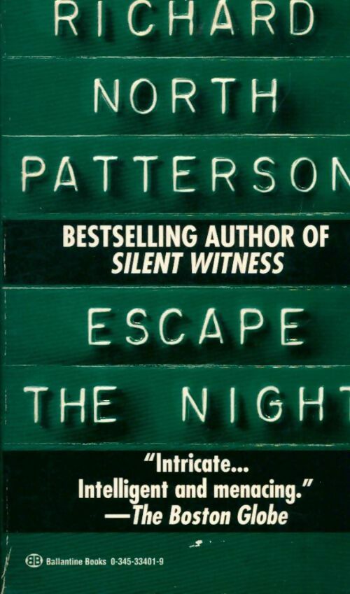 Escape the night : A novel - Richard North Patterson - Livre