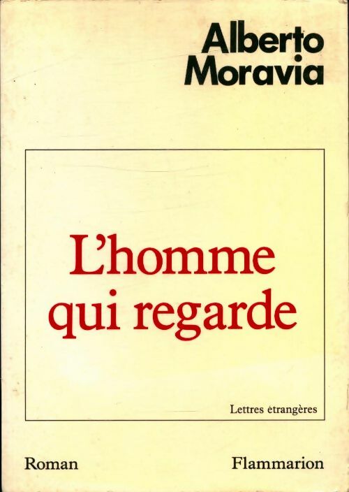 Livrenpoche : L'homme qui regarde - Alberto Moravia - Livre