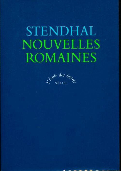 Livrenpoche : Nouvelles romaines : Souvenirs d'un gentilhomme italien - Stendhal - Livre