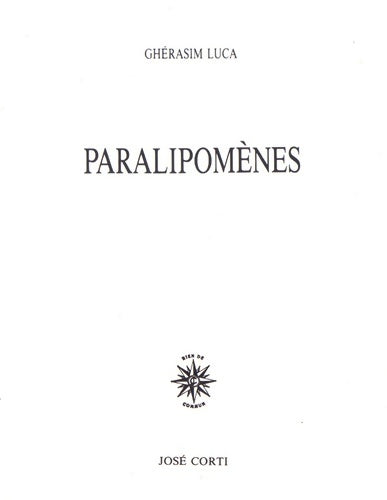 Livrenpoche : Paralipomènes - Ghérasim Luca - Livre