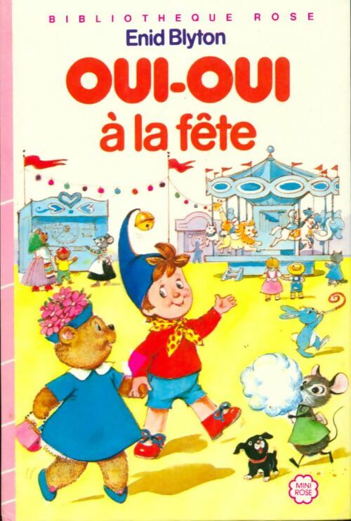 Livrenpoche : Oui-Oui à la fête - Enid Blyton - Livre