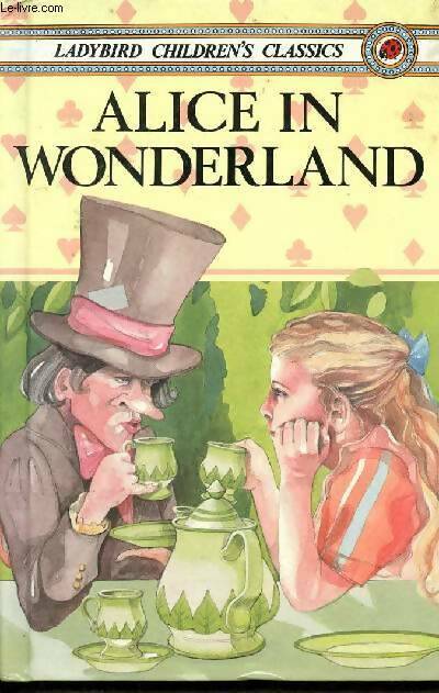 Livrenpoche : Alice in wonderland - Lewis Carroll - Livre