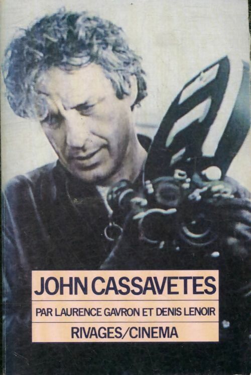 Livrenpoche : John cassavetes - Laurence Gavron - Livre