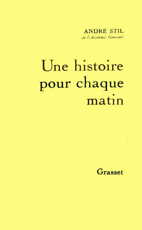 Livrenpoche : Une histoire pour chaque matin - André Stil - Livre