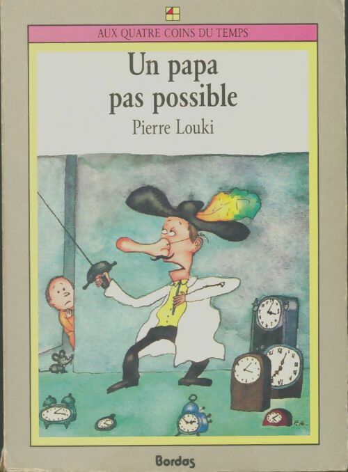 Livrenpoche : Un papa pas possible - Pierre Louki - Livre