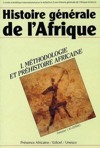 Livrenpoche : Histoire générale de L'Afrique Tome I : Méthodologie et préhistoire africaine - Collectif - Livre