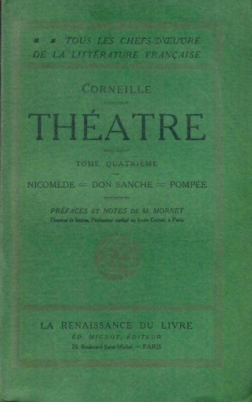 Livrenpoche : Théâtre Tome IV : Nicomède / Don Sanche / Pompée - Corneille - Livre