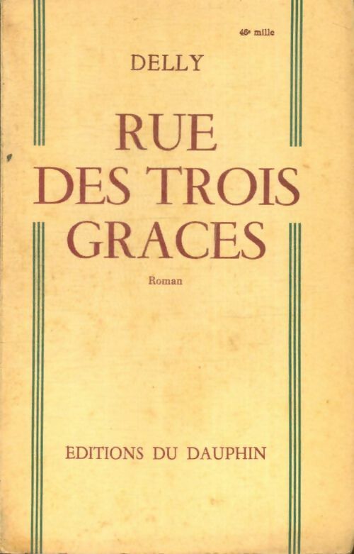 Livrenpoche : Rue des Trois-Grâces - Delly - Livre