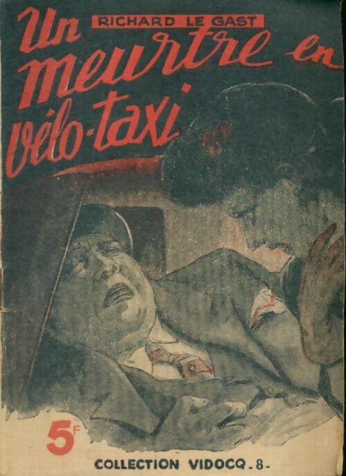 Livrenpoche : Un meurtre en vélo-taxi - Richard Le Gast - Livre
