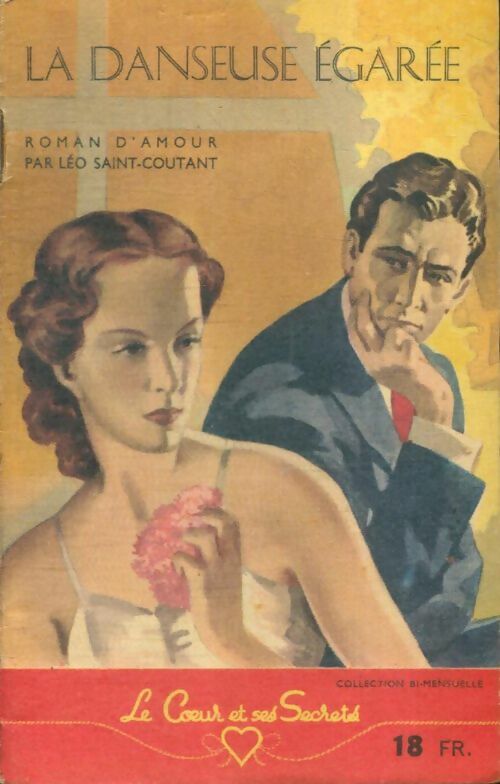 Livrenpoche : La danseuse égarée le coeur et ses secrets - Léo Saint-Coutant - Livre