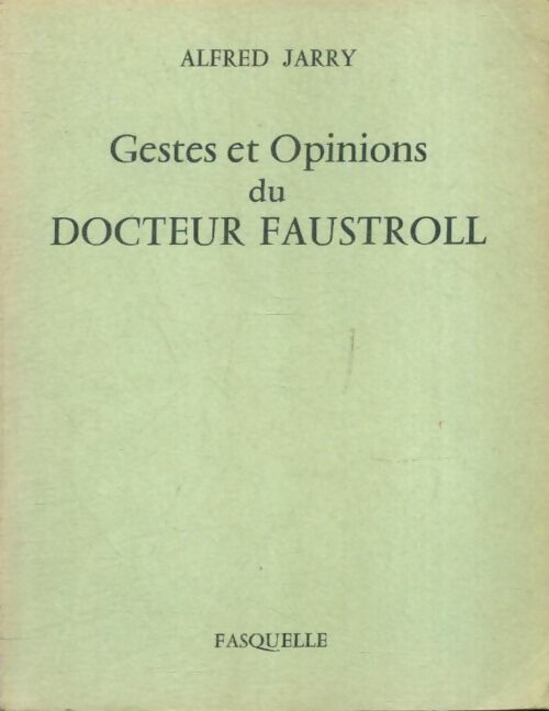 Livrenpoche : Gestes et opinions du docteur Faustroll - Alfred Jarry - Livre