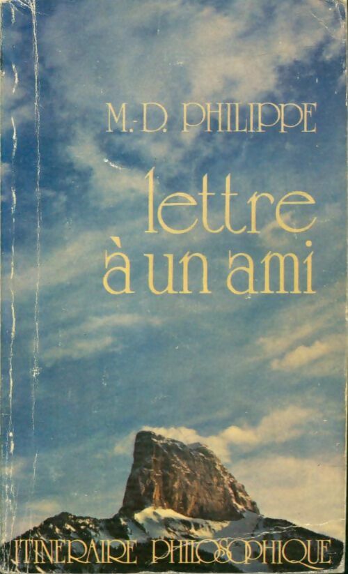 Livrenpoche : Lettre à un ami - M.D Philippe - Livre