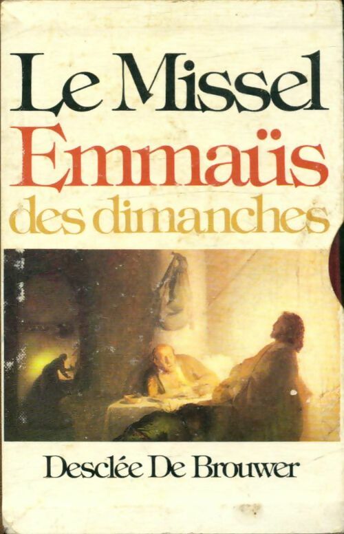 Livrenpoche : Le missel Emmaüs des dimanches - Collectif - Livre