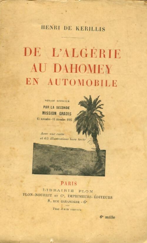 Livrenpoche : De l'Algérie au Dahomey en automobile - Henri De Kerillis - Livre