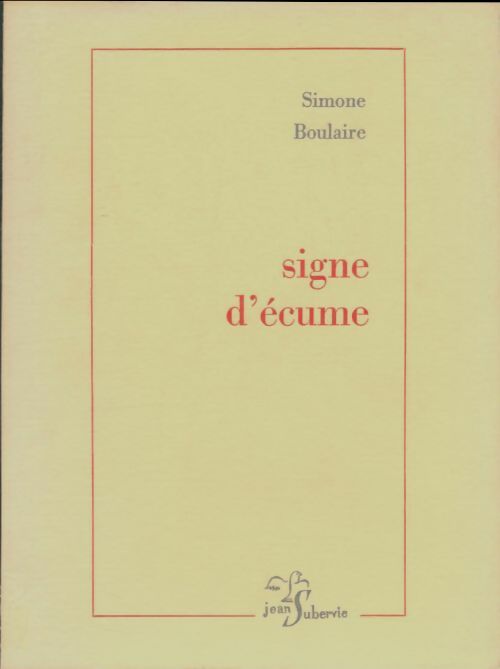 Livrenpoche : Signe d'écume - Simone Boulaire - Livre