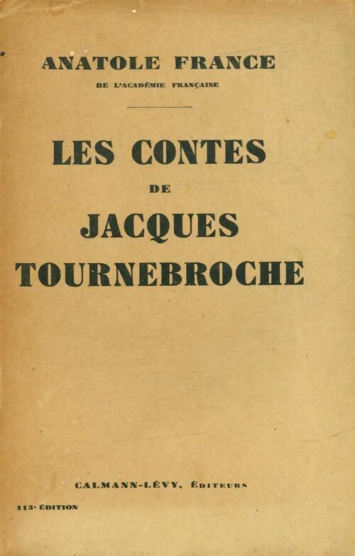 Livrenpoche : Contes de Jacques Tournebroche - Anatole France - Livre
