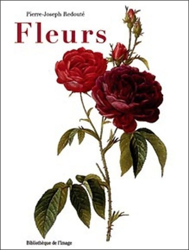 Livrenpoche : Fleurs - Pierre-Joseph Redouté - Livre