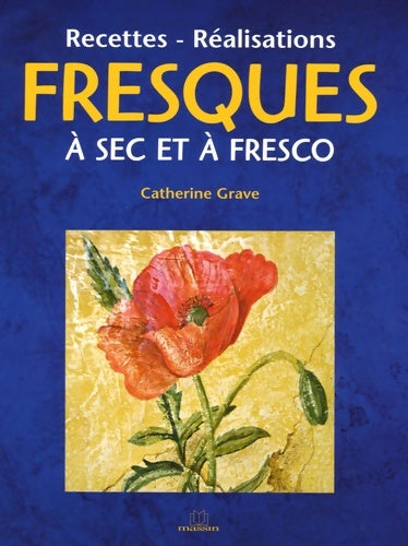 Livrenpoche : Fresques à sec et à fresco - Catherine Grave - Livre