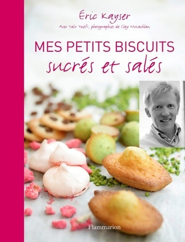 Livrenpoche : MES PETITS BISCUITS SUCRES ET SALES - Kayser Eric - Livre