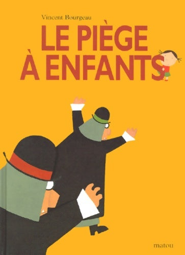 Livrenpoche : piège a enfants - Bourgeau Vincent - Livre