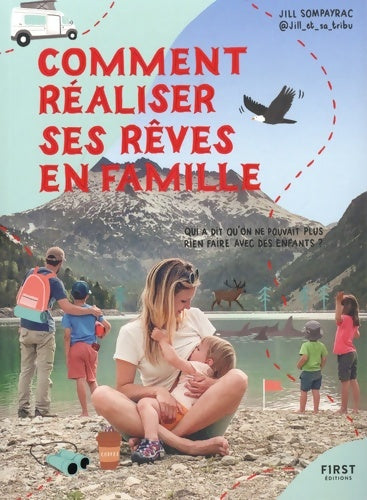 Livrenpoche : Comment réaliser ses rêves en famille - Jill Et Sa Tribu - Livre