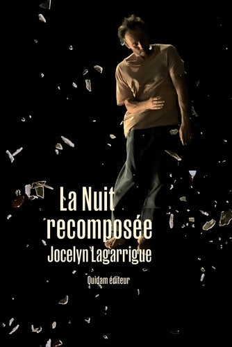Livrenpoche : La nuit recomposée - Jocelyn Lagarrigue - Livre