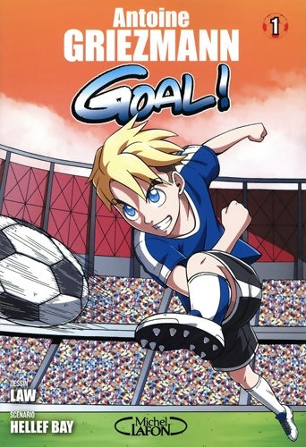 Livrenpoche : Goal ! Tome I - Antoine Griezmann - Livre