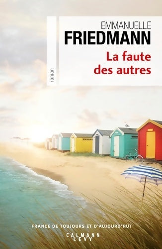 Livrenpoche : La faute des autres - Emmanuelle Friedmann - Livre