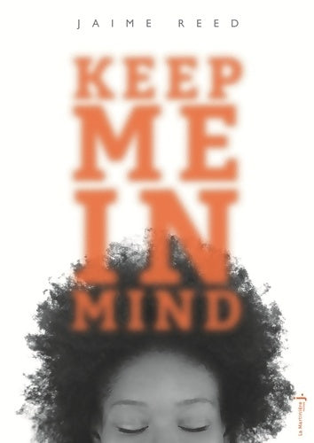 Livrenpoche : Keep me in mind - Jaime Reed - Livre