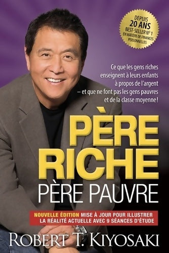 Livrenpoche : Père riche père pauvre - Edition 20e anniversaire - Robert T Kiyosaki - Livre