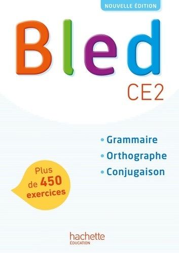 Livrenpoche : Bled CE2 - Manuel de l'élève - Edition 2017 - Daniel Berlion - Livre