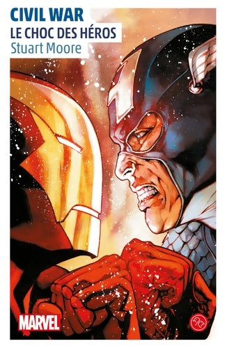 Livrenpoche : CIVIL WAR UN ROMAN DE L'UNIVERS MARVEL - Stuart Moore - Livre