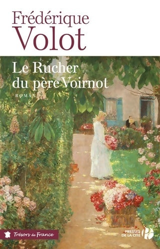 Livrenpoche : Le rucher du père voirnot - Frédérique Volot - Livre