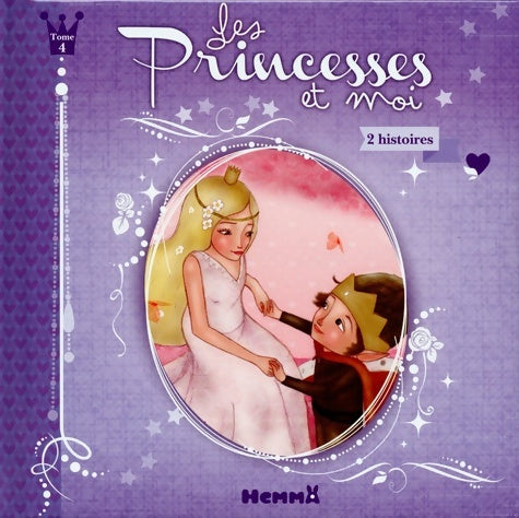 Livrenpoche : Les Princesses et moi Tome IV - Rosalys - Livre