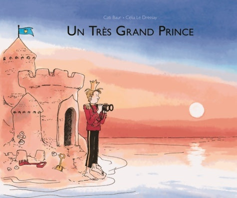 Livrenpoche : Un Très Grand Prince - Célia Le Dressay - Livre