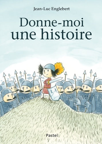 Livrenpoche : donne-moi une histoire - Jean-Luc Englebert - Livre
