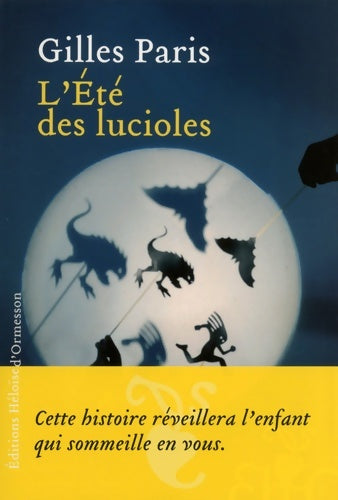 Livrenpoche : L'été des lucioles - Gilles Paris - Livre