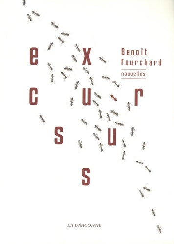 Livrenpoche : Excursus : Nouvelles - Benoît Fourchard - Livre