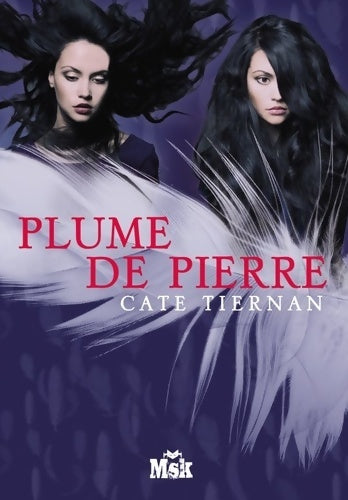 Livrenpoche : Plume de pierre - Cate Tiernan - Livre