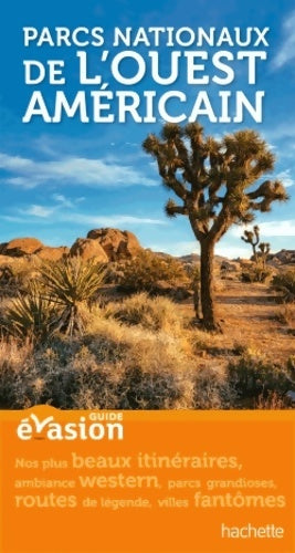 Livrenpoche : Guide Evasion Parcs de l'Ouest américain - Collectif - Livre