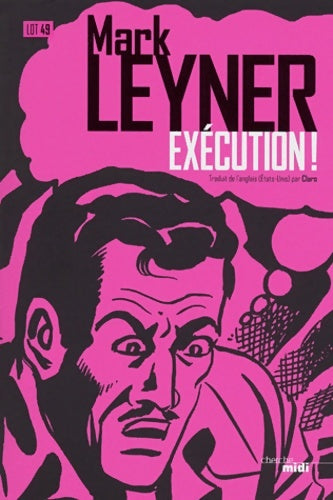 Livrenpoche : Exécution ! - Mark Leyner - Livre