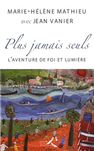 Livrenpoche : Plus jamais seuls - Marie-Hélène Mathieu - Livre